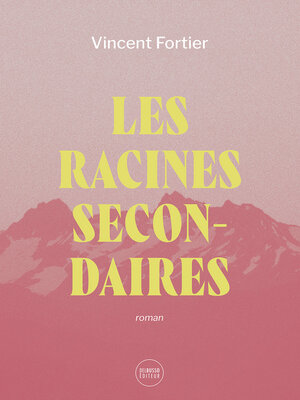 cover image of Les racines secondaires